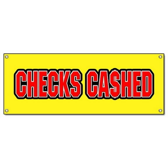 72" CHECKS CASHED BANNER SIGN cashing cash advance signs