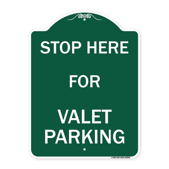 SignMission A-DES-GW-1824-22856 18 x 24 in. Designer Series Sign - Stop Here - For Valet Parking, Green & White