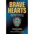 thumbnail image 1 of Pre-Owned Brave Hearts: Extraordinary Stories of Pride, Pain and Courage (Paperback) 0578066335 9780578066332, 1 of 1