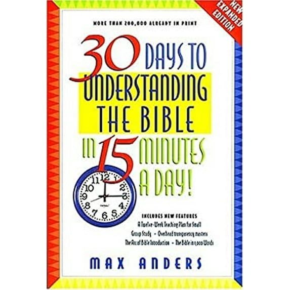 Pre-Owned 30 Days to Understanding the Bible in 15 Minutes a Day! (Paperback) 0785214232 9780785214236