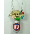 thumbnail image 2 of Lifes too Short Fish BeerFishing Bobber Great Catch Christmas Tree Ornament, 2 of 3