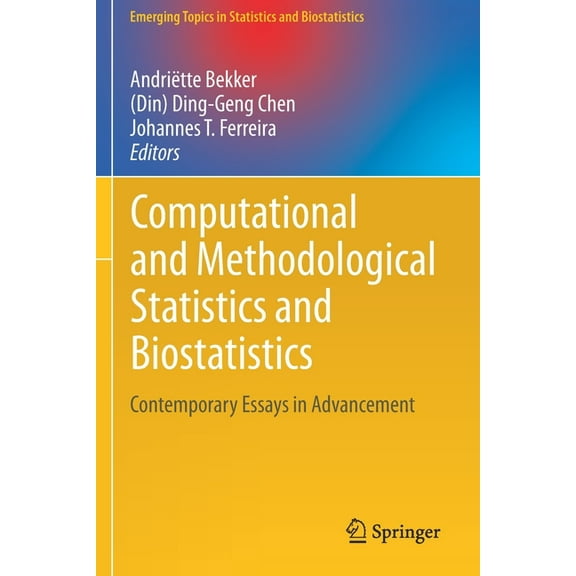 Emerging Topics in Statistics and Biosta Computational and Methodological Statistics and Biostatistics: Contemporary Essays in Advancement, (Paperback)
