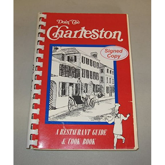Pre-Owned Doin' the Charleston: A Restaurant Guide and Cookbook, 9780964917903, 0964917904, Paperback, 6 edition
