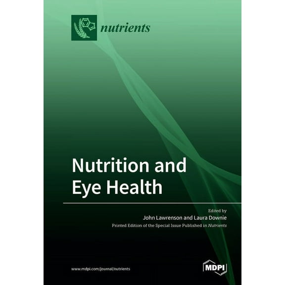 Nutrition and Eye Health, (Paperback)