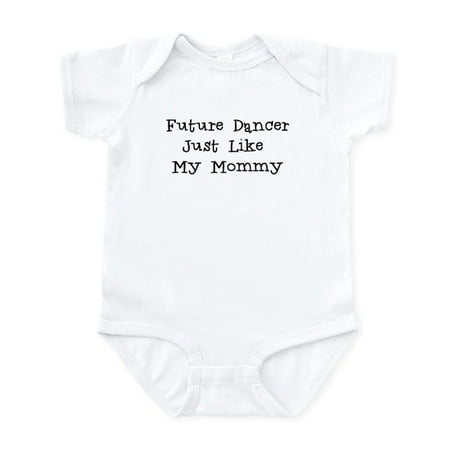 

CafePress - Future Dancer Like Mommy Body Suit - Baby Light Bodysuit Size Newborn - 24 Months