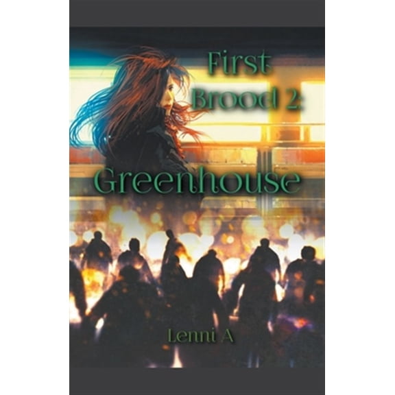Pre-Owned First Brood: Greenhouse, (Paperback)