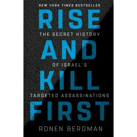 Rise and Kill First : The Secret History of Israel's Targeted (Best Way To Kill Gnats In House)