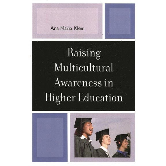 Raising Multicultural Awareness in Higher Education, (Paperback)