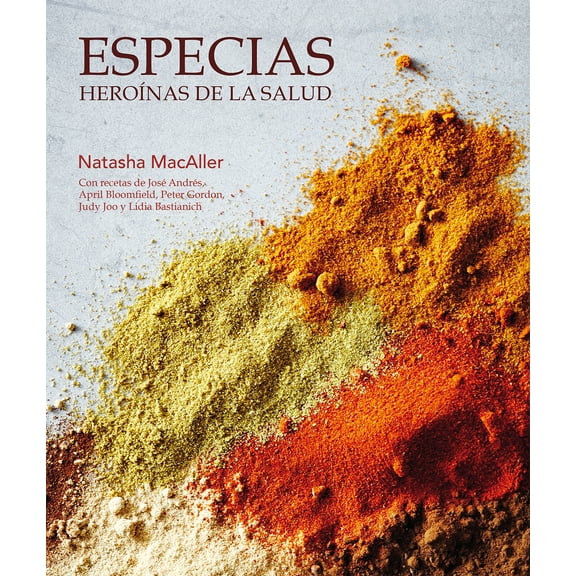 Especias, heroínas de la salud (Hardcover)