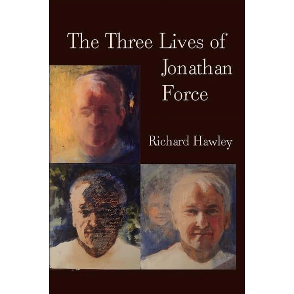 The Three Lives Of Jonathan Force (Paperback)