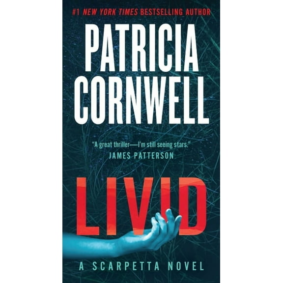 Kay Scarpetta Livid: A Scarpetta Novel, Book 26, (Paperback)