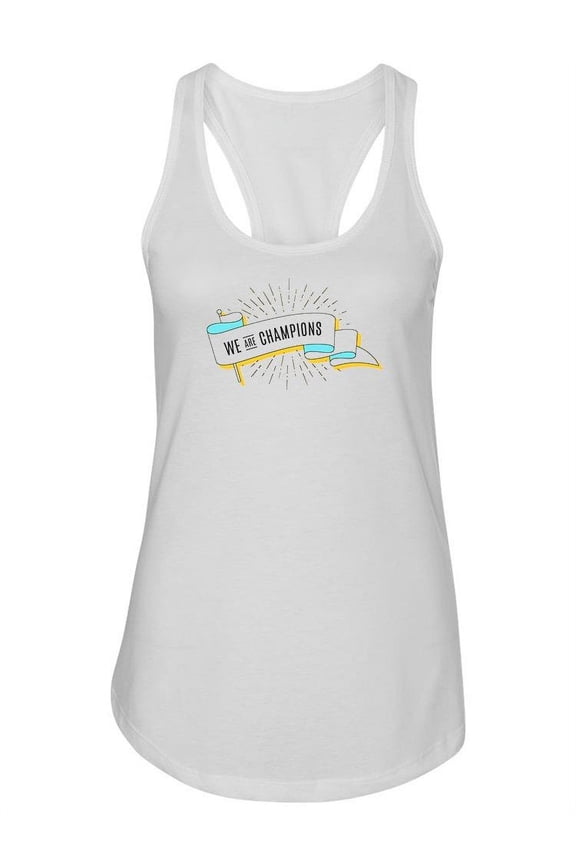 We Are Champions Quote Tank Women -Image by Shutterstock, Female XX-Large