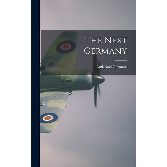 The Next Germany, (Hardcover)