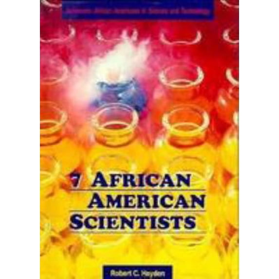 Pre-Owned 7 African-American Scientists (Achievers : African Americans in Science and Technology) (Unknown) 0805021345 9780805021349
