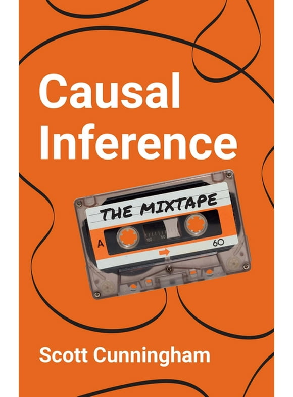 Causal Inference : The Mixtape (Paperback)