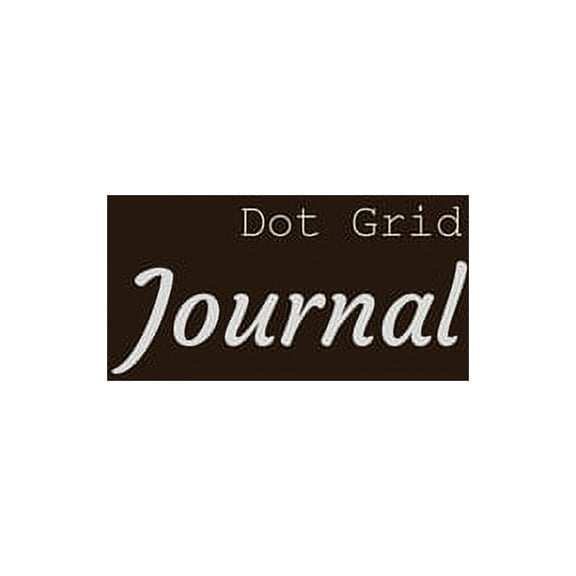 Dot Grid Journals: Dot Grid Journal: Track your thoughts - 6 X 9 inches - Cream paper - Grey dots - 150 pages - Brown Glossy Cover (Paperback)