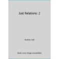 thumbnail image 1 of Pre-Owned Just Relations: 2 (Hardcover) 0670411140 9780670411146, 1 of 1