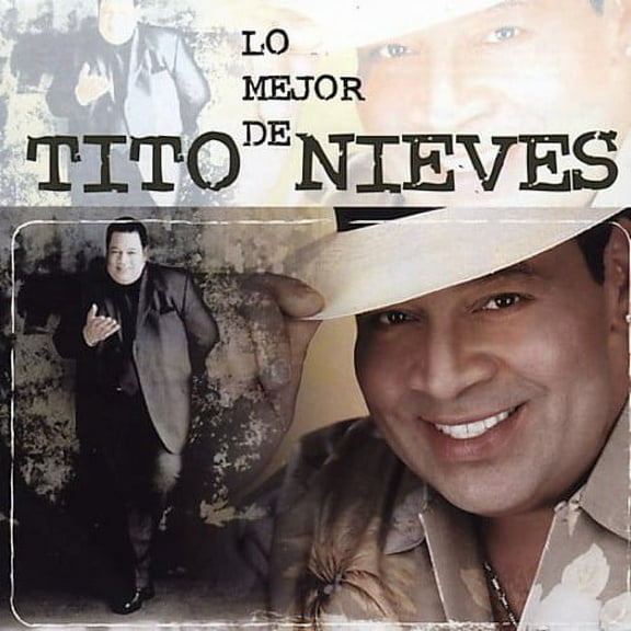 Tito Nieves - Lo Mejor De Tito Nieves - Music & Performance - CD