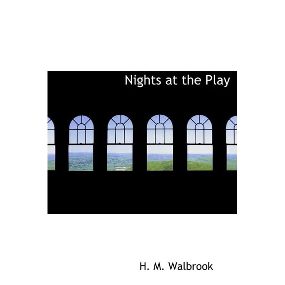 Nights at the Play (Hardcover)