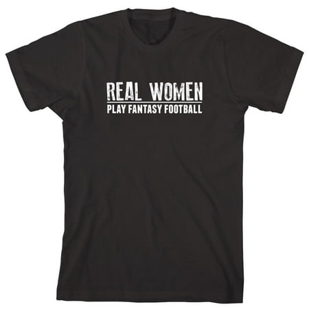 Real Women Play Fantasy Football Men's Shirt - ID: