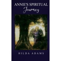 Annie's Spiritual Journey (Hardcover)