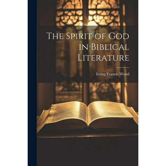 The Spirit of God in Biblical Literature (Paperback)