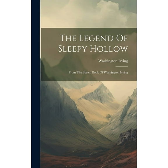 The Legend Of Sleepy Hollow (Hardcover)