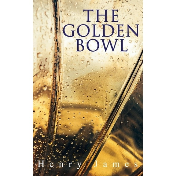 The Golden Bowl, (Paperback)