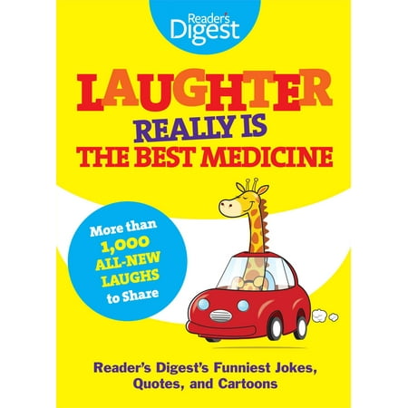 Laughter Really Is The Best Medicine : America's Funniest Jokes, Stories, and