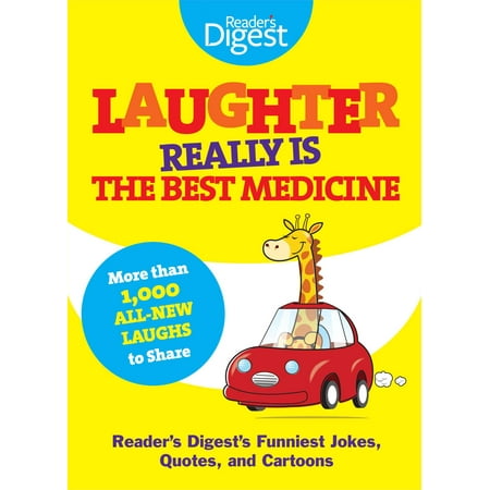 Laughter Really Is The Best Medicine : America's Funniest Jokes, Stories, and (Laughter's The Best Medicine)