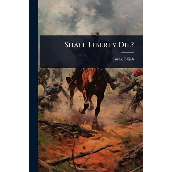 Shall Liberty Die?, (Paperback)