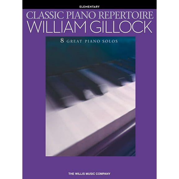 Classic Piano Repertoire - William Gillock: National Federation of Music Clubs 2024-2028 Selection Elementary Level, (Paperback)