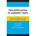 thumbnail image 1 of Pan-Africanism in Modern Times: Challenges, Concerns, and Constraints (African Governance and Development), 1 of 3