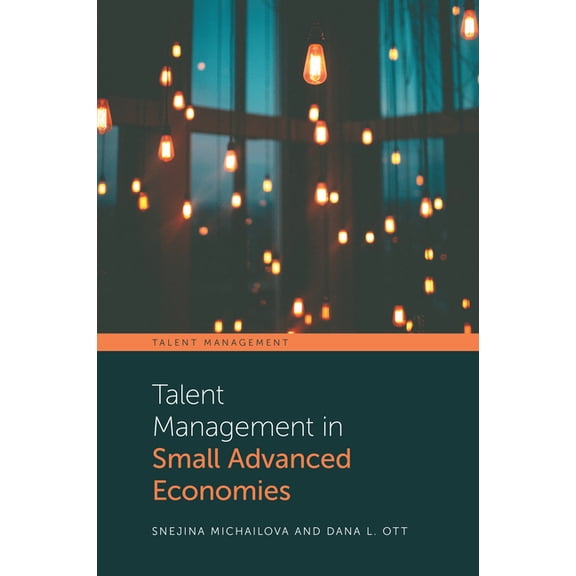 Talent Management Talent Management in Small Advanced Economies, (Hardcover)
