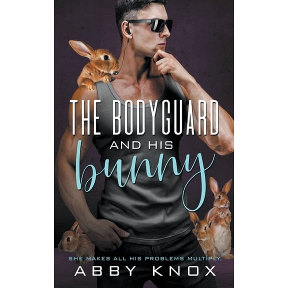 The Bodyguard and His Bunny, (Paperback)