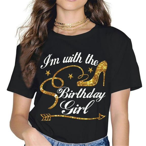 Womens I'm With The Birthday Girl Shirt Birthday Squad Party Gifts O-Neck T-Shirt