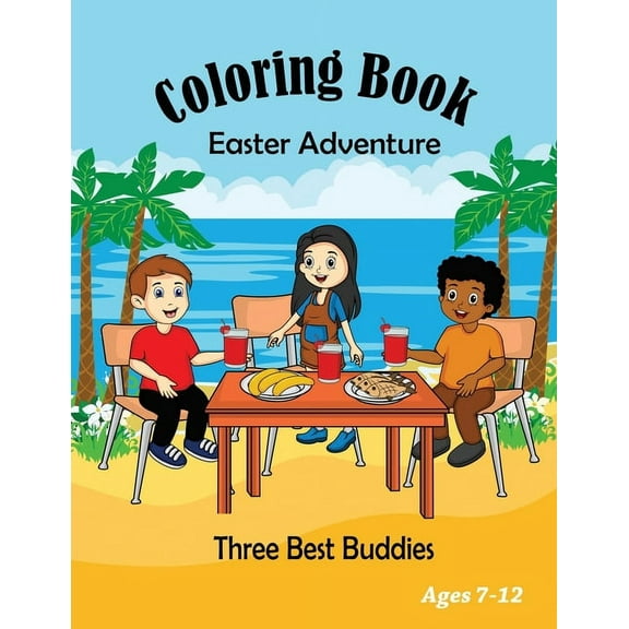 Easter Adventure: Coloring Book: Three Best Buddies (Paperback)