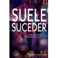 thumbnail image 1 of Libro Suele Suceder Libro Original, Autor Valeria Cornu, Editorial Innovacion Editorial Lagares De Mexico Sa De Cv, 1 of 2