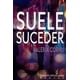 thumbnail image 1 of Libro Suele Suceder Libro Original, Autor Valeria Cornu, Editorial Innovacion Editorial Lagares De Mexico Sa De Cv, 1 of 2