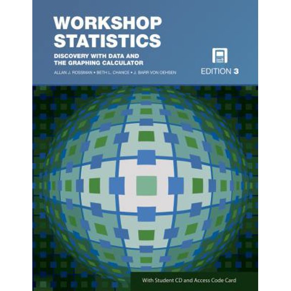 Pre-Owned Workshop Statistics: Discovery with Data and the Graphing Calculator, with Student CD and Access Code Card (Hardcover) 0470413867 9780470413869