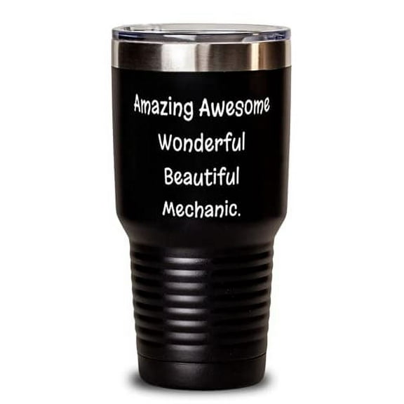 Perfect Mechanic 30oz Tumbler, Amazing Awesome, s For Coworkers, Present From Te