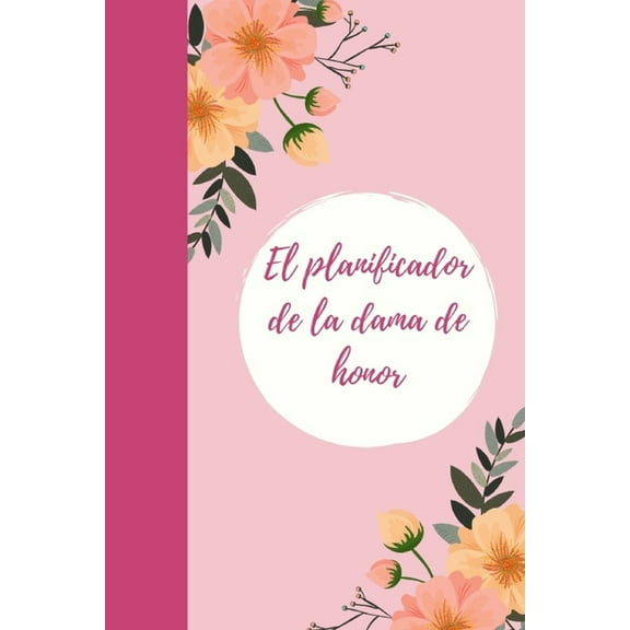 EL Planificador de la dama de honor (Paperback)