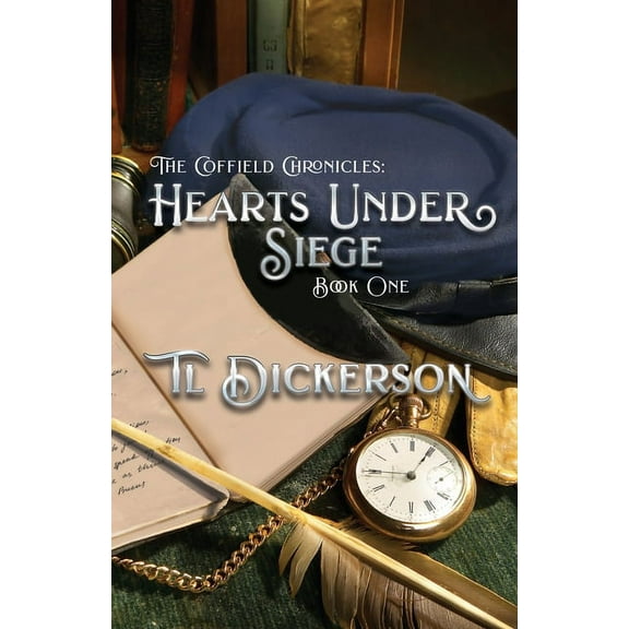 The Coffield Chronicles - Hearts Under Siege: Book One, (Paperback)