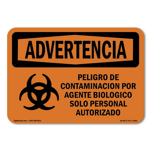 OSHA WARNING Sign - Biohazard Authorized Personnel Only Spanish | Plastic Sign | Protect Your Business, Work Site, Warehouse & Shop Area | Made in the USA