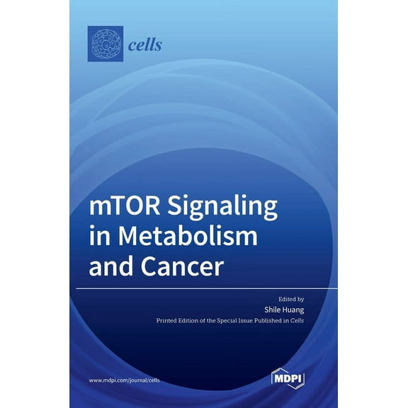 mTOR Signaling in Metabolism and Cancer, (Hardcover)