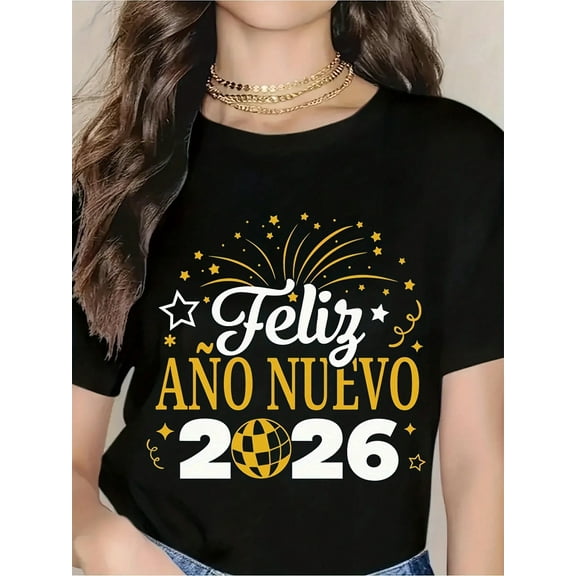 Feliz Año Nuevo 2026 T-Shirt - Happy New Year Celebration Shirt For Women, Festive Party Wear, Spanish New Year's Eve Design, 2026 Holiday Gift Top