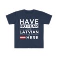 thumbnail image 1 of Have No Fear The Latvian is here Latvia Pride Unisex T-shirt, S-3XL, 1 of 2