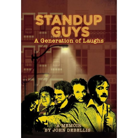 Standup Guys : A Generation of Laughs (Hardcover)