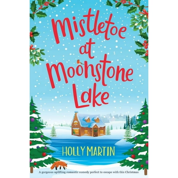 Mistletoe at Moonstone Lake: Large Print edition, (Paperback)