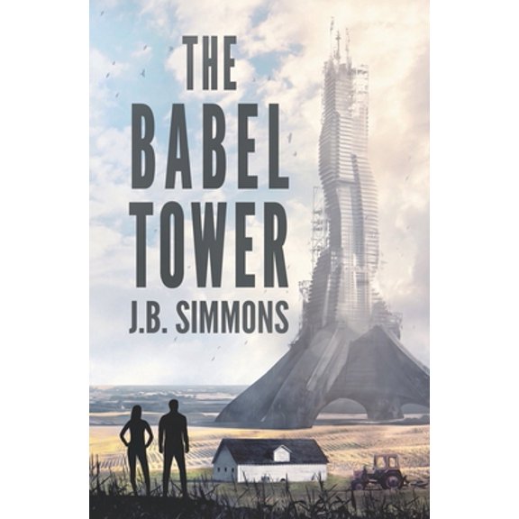 Pre-Owned The Babel Tower (Paperback) 154712136X 9781547121366